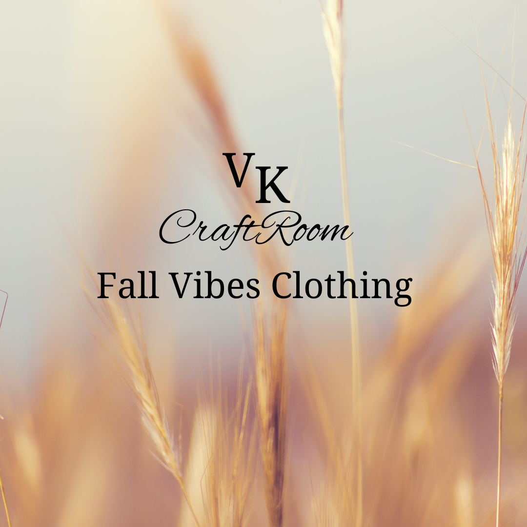 Fall Vibes Clothing