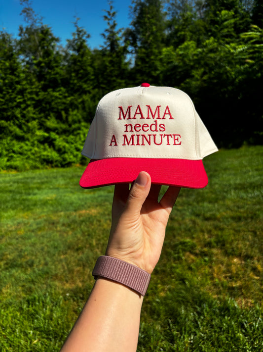 MAMA needs A MINUTE Hat, Embroidered Mama Hat, Mom Style Hat, Hat for Her