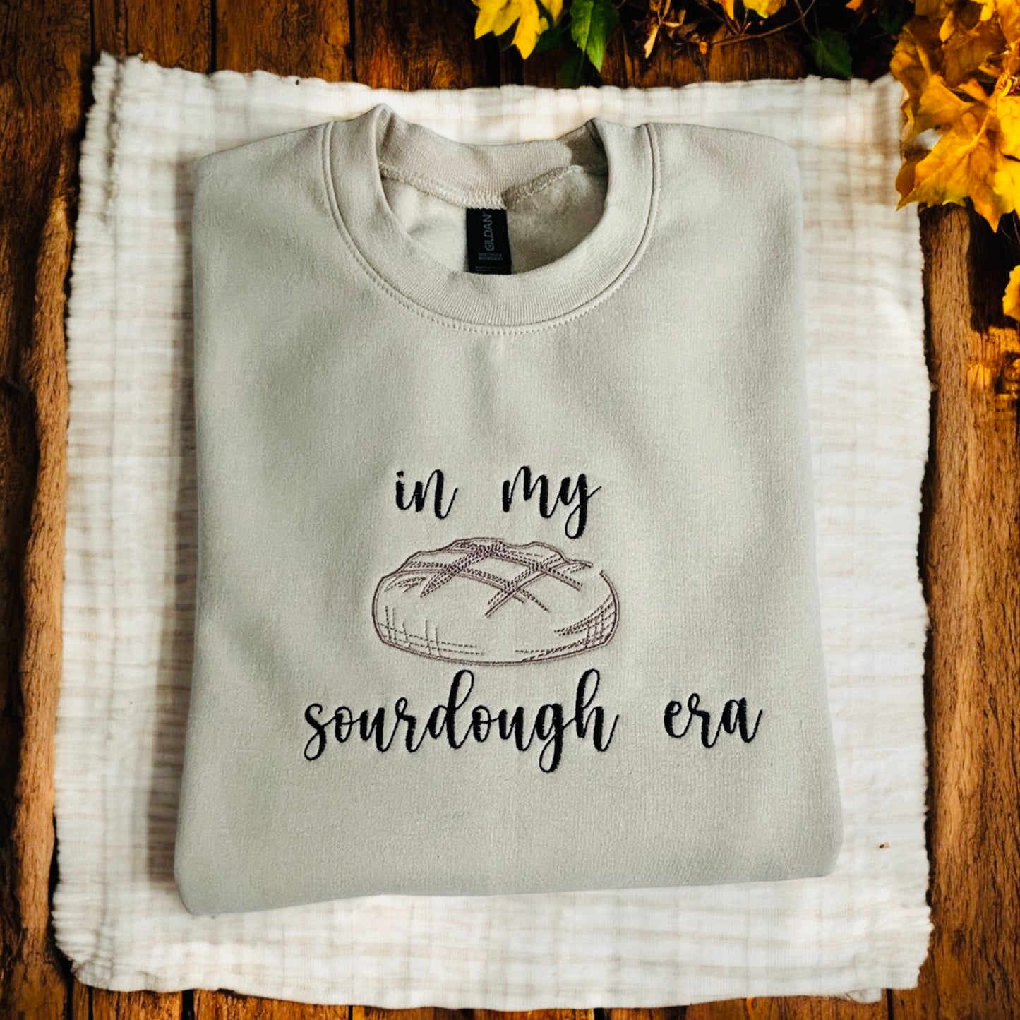 In My Sourdough Era Adult Sweatshirt, Embroidered Adult Sweatshirt, Cozy Fall Style Embroidered Sweatshirt