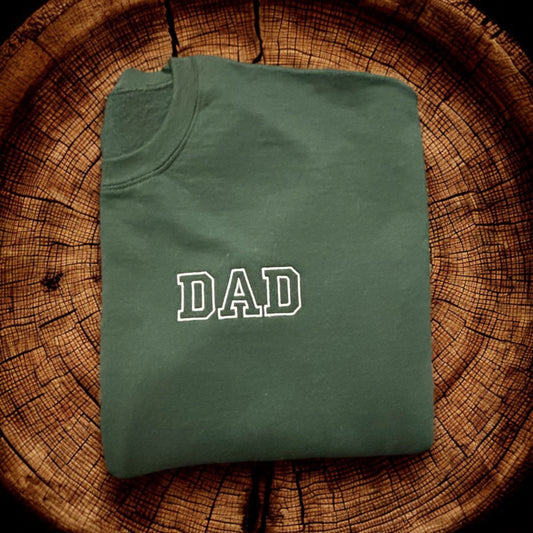 Dad Sweatshirt, Embroidered Dad Sweatshirt, Gift for Dad