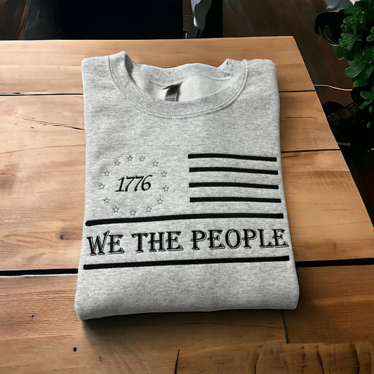 We The People Sweatshirt, Freedom Sweatshirt, 1776 Sweatshirt, Patriotic Sweatshirt, Adult Unisex Hoodie, Embroidered Sweatshirt