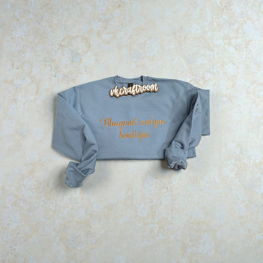 Custom Embroidered Sweatshirt, Bhagvati Unique Boutique Embroidered Sweatshirt