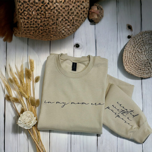 In My Mom Era Sweatshirt, Created With A Purpose Sweatshirt, Inspirational Sweatshirt, Embroidered Gift For Her